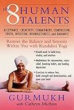The Eight Human Talents: Restore the Balance and Serenity within You with Kundalini Yoga by 