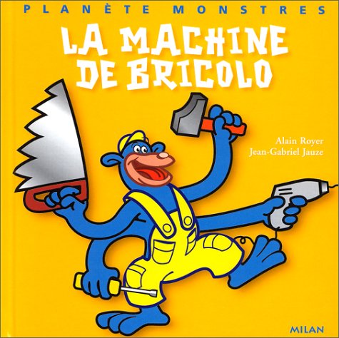 couverture de : La Machine de Bricolo