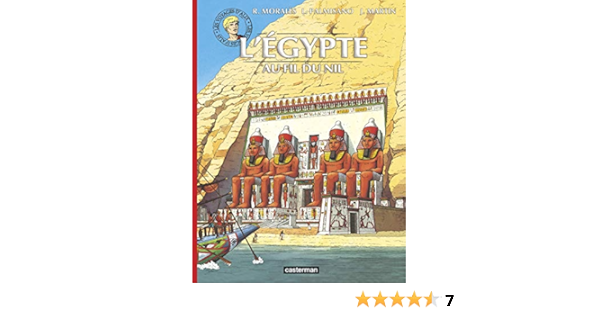 Les Voyages D Alix L Egypte Au Fil Du Nil Amazon Fr Palmisano Leonardo Morales Rafael Martin Jacques Livres