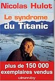 Le syndrome du Titanic