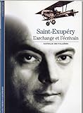 Saint Exupéry l'archange et l'écrivain