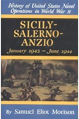 History of United States Naval Operations in World War II: Sicily - Salerno - Anzio v. 9 (History of United States Naval Operation in World War II) Hardcover