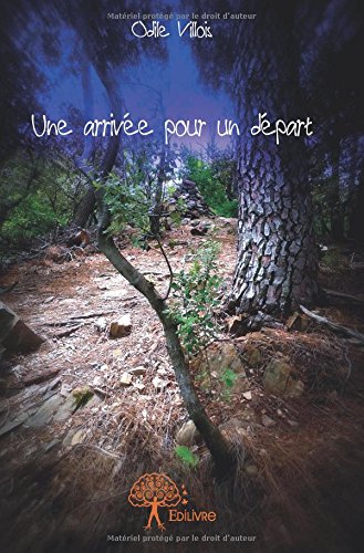 couverture de : Une arriv&eacute;e pour un d&eacute;part