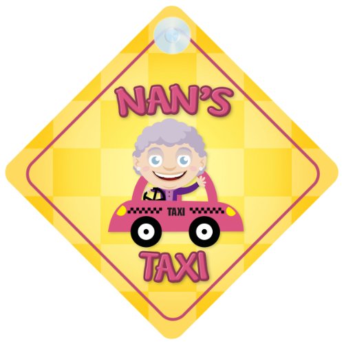 Nan's Taxi Car Sign Funny Novelty Gift / Present Baby on Board Style Sign