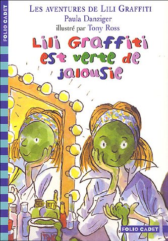 couverture de : Lili Graffiti est verte de jalousie