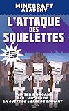 Minecraft Academy - L'attaque des squelettes
