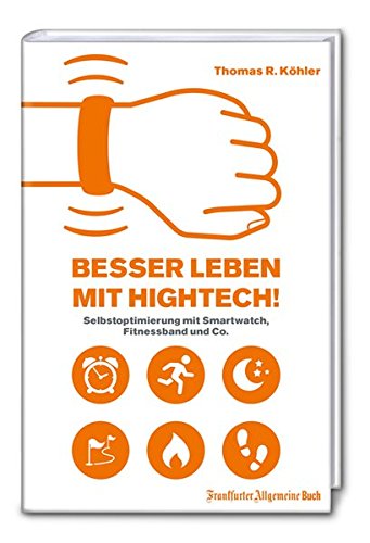 Preisvergleich Produktbild Besser Leben mit Hightech!