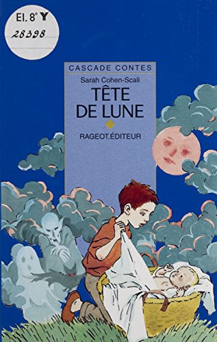 <a href="/node/14294">Tête de lune et autres contes de la nuit</a>