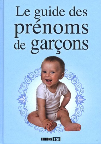 Download Le guide des prénoms de garçons Download Le guide des prénoms de garçons