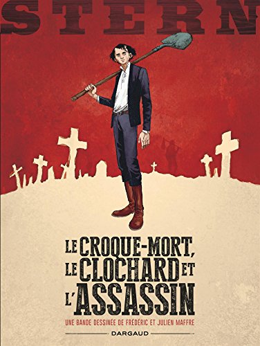Stern - tome 1 - Croque-mort, le clochard et l'assassin (Le)