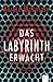 Das Labyrinth erwacht by 