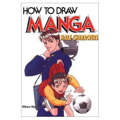 How to Draw Manga: Male Characters by Hikaru Hayashi (2002-07-15)