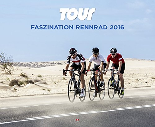 TOUR - Faszination Rennrad 2016
