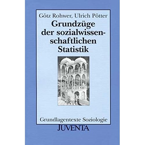 [PDF] Download Grundzüge der sozialwissenschaftlichen Statistik: Grundlagentexte Soziologie Kostenlos