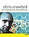 Chris Crawford on Interactive Storytelling: Chri Craw on Int St ePub_1 (New Riders Games) (English Edition) by