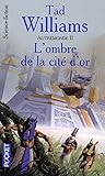 Autremonde, tome 2, L'Ombre de la cité d'or