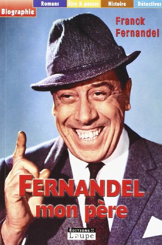 couverture de : Fernandel mon p&egrave;re