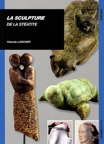 Download La sculpture de la stéatite Download La sculpture de la stéatite