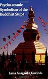 Image de Psycho-Cosmic Symbolism of the Buddhist Stupa