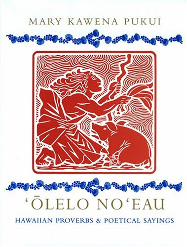 Free Olelo No Eau Hawaiian Proverbs And Poetical Sayings Pdf Download Graemewiley