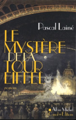 couverture de : Le myst&egrave;re de la Tour Eiffel