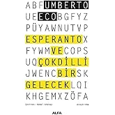 Esperanto ve &Ccedil;okdilli Bir Gelecek