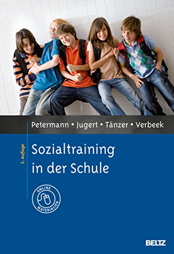 Download Sozialtraining in der Schule: Mit Online-Materialien (Materialien für die klinische Praxis)