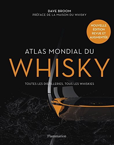 Download ATLAS MONDIAL DU WHISKY N.?. by DAVE BROOM Download ATLAS MONDIAL DU WHISKY N.?. by DAVE BROOM