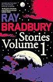 Ray Bradbury Stories Volume 1 Ray Bradbury Stories Volume 1