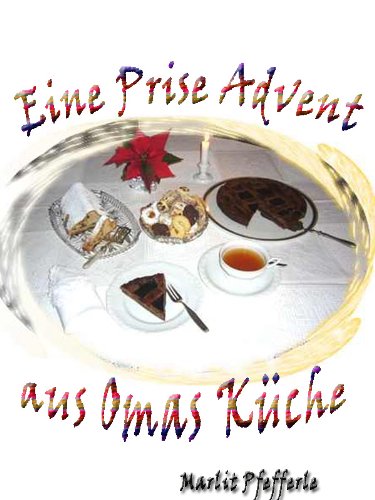 Eine Prise Advent aus Omas Küche