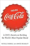 Image de Inside Coca-Cola: A CEO's Life Story of Building the World's Most Popular Brand