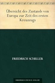 Übersicht des Zustands von Europa zur Zeit des ersten Kreuzzugs