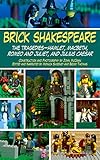 Brick Shakespeare: The Tragedies-Hamlet, Macbeth, Romeo and Juliet, and Julius Caesar by John McCann, Monica Sweeney