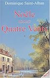Noële aux quatre vents, tome 1