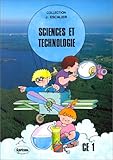Image de Sciences et technologie, CE1. Livre de l'élève