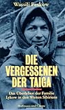 Die Vergessenen der Taiga by 
