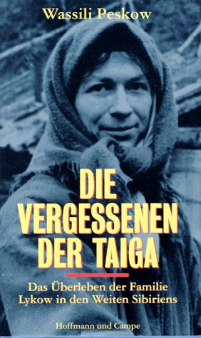Die Vergessenen der Taiga
