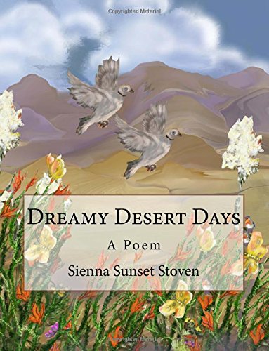 Preisvergleich Produktbild Dreamy Desert Days: A Poem