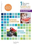 Image de Nutrition-alimentation, services à l'usager 1re Bac Pro ASSP - Livre élève - Ed. 2012