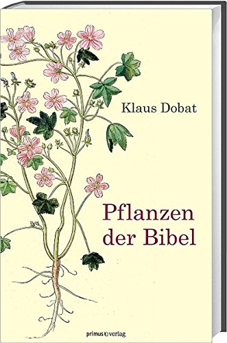 Download Pflanzen der Bibel