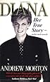 Diana: Her True Story - In Her Own Words