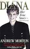 Diana: Her True Story - In Her Own Words