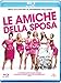 Le amiche della sposa