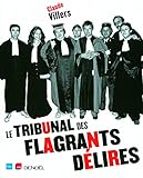 Le Tribunal des flagrants délires