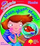 Oxford Reading Tree: Level 4: Songbirds: Moan, Moan, Moan!