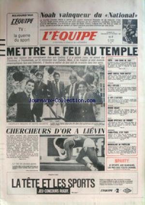 EQUIPE (L') [No 12687] du 21/02/1987 - NOAH VAINQUER DU NATIONAL - LE XV DE FRACE - MARIE-ROSE - NEIGE - QUITTET - CYCLISME - GOLZ - BASKET - ANTIBES - ESCRIME - BOISSE - MOTO - TOUQUET - AUTO - PARIS- PEKIN. gratuit