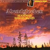 Abendglocken. Die sch�nsten Russland-Melodien - James Last