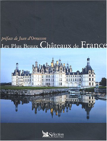 couverture de : Les plus beaux ch&acirc;teaux de France