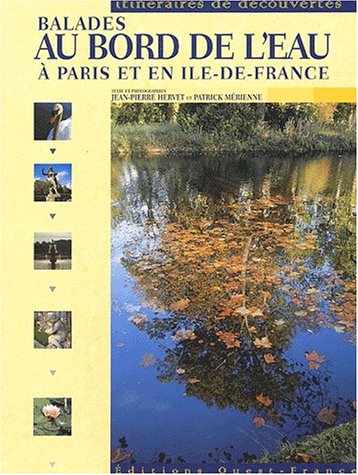 couverture de : Balades au bord de l'&eacute;au &agrave; Paris et en Ile-de-France