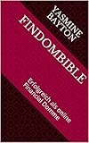 Findombible: Erfolgreich als online Financial Domme by Yasmine Bayton